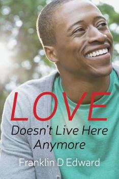 Paperback Love Doesn't Live Here Anymore Book