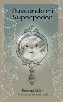 Paperback Buscando mi Superpoder [Spanish] Book