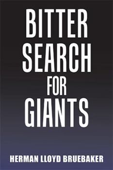 Paperback Bitter Search for Giants Book