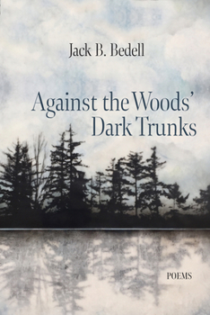 Paperback Against the Woods Dark Trunks Book