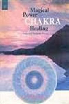 Paperback The Magical Power of Chakra Healing: The Revolutionary 32-center Energy System Book