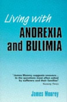 Paperback Living with Anorexia and Bulimia Book