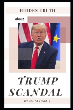 Paperback Trump Scandal: The Incident Behind the Screen Book