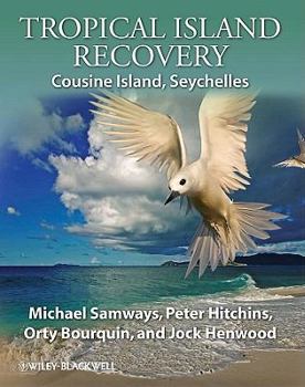 Hardcover Tropical Island Recovery: Cousine Island, Seychelles Book