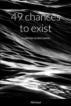 Paperback 49 chances to exist Book
