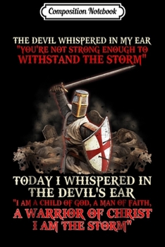 Composition Notebook: Knight Templar I Am A Child Of God A Warrior Of Chris Journal/Notebook Blank Lined Ruled 6x9 100 Pages