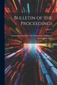 Paperback Bulletin of the Proceedings; Volume 1 Book