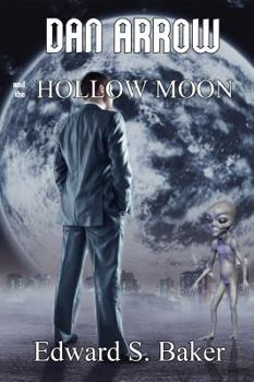 Paperback Dan Arrow and the Hollow Moon Book