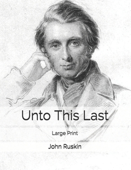 Paperback Unto This Last: Large Print Book