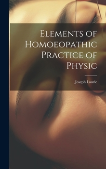 Hardcover Elements of Homoeopathic Practice of Physic Book