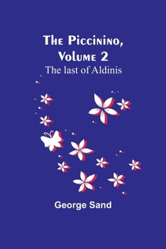 Paperback The Piccinino, Volume 2; The last of Aldinis Book