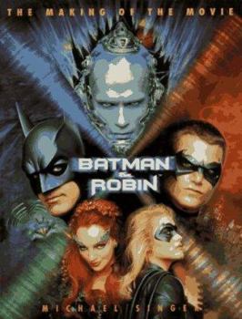 Paperback Batman & Robin: The Making of the Movie Book