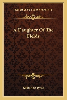 Paperback A Daughter Of The Fields Book
