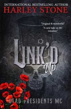 Link'd Up - Book  of the Dead Presidents MC