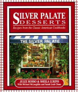 Hardcover Silver Palate Desserts: Recipes from the Classic American Cookbooks Book