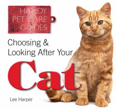 Paperback Choosing & Looking After Your Cat Book