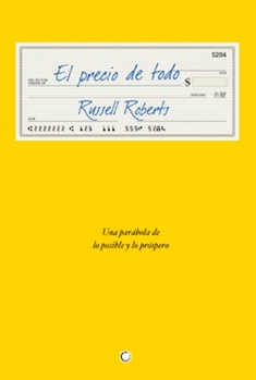 Paperback El Precio de Todo: Una Parábola de Lo Posible Y Lo Próspero [Spanish] Book