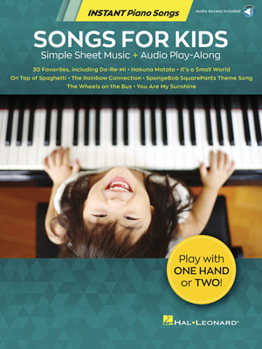 Paperback Songs for Kids - Instant Piano Songs: Simple Sheet Music + Audio Play-Along Book