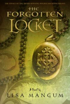 The Forgotten Locket - Book #3 of the Hourglass Door