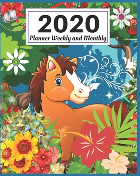 2020 Planner Weekly and Monthly: Jan 2020 - Dec 2020 Weekly Monthly Calendar Planner, To Do List Academic Schedule Agenda Logbook (Horse 2020 Planner Weekly and Monthly)