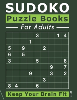 SUDOKO Puzzle Books for Adults: 200 Puzzles 9x9 SUDOKUS With Solutions | Makes a Great Gift for Teens, Adults, Grandparents And Seniors, Vol 4