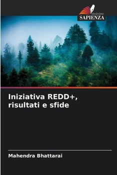 Paperback Iniziativa REDD+, risultati e sfide [Italian] Book