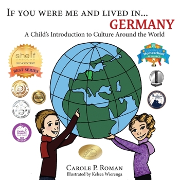 Paperback If You Were Me and Lived in... Germany: A Child's Introduction to Culture Around the World Book