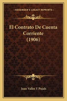 Paperback El Contrato De Cuenta Corriente (1906) [Spanish] Book