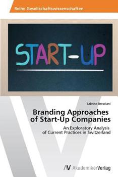 Paperback Branding Approaches of Start-Up Companies Book