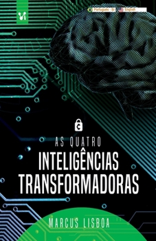 Paperback As quatro inteligências transformadoras [Portuguese] Book