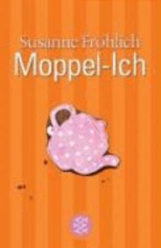 Paperback Moppel-Ich. Der Kampf mit den Pfunden [German] Book