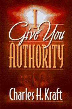 Paperback I Give You Authority Book