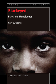 Paperback Blackeyed: Plays and Monologues Book