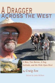 Paperback A Dragger Across the West Book
