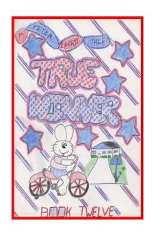 Paperback True Winner: The Carrot family is getting ready for a bicycle parade. Why does Peter end up being the true winner. Book