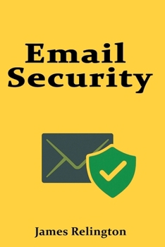 Paperback Email Security: SPF, DKIM, and DMARC Explained Book