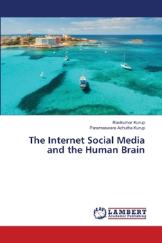 Paperback The Internet Social Media and the Human Brain Book