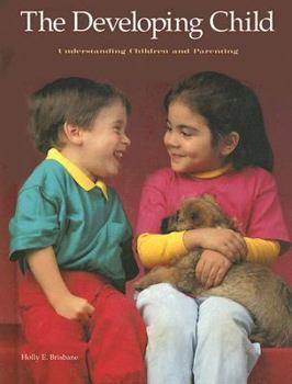 Hardcover The Developing Child: Understanding Children and Parenting Book