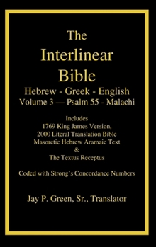 Hardcover Interlinear Hebrew Greek English Bible-PR-FL/OE/KJ Volume 4 Psalm 55-Malachi Book