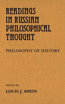 Paperback Readings in Russian Philosophical Thought: Philosophy of History Book