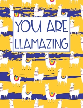 Paperback You Are Llamazing: Wholesome Motivating Llama Pun Joke Notebook Gift for Chrismtas Book