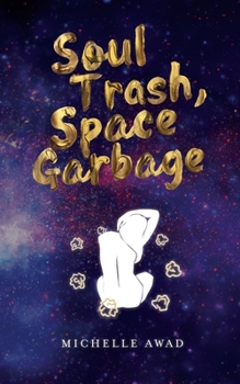 Paperback Soul Trash, Space Garbage Book