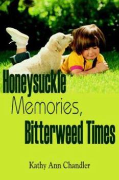 Paperback Honeysuckle Memories, Bitterweed Times Book