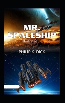 Paperback Mr. Spaceship Illustrated Book