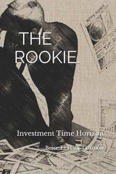 Paperback Investment Time Horizon: The Rookie [French] Book