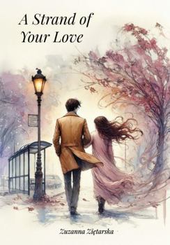 Hardcover A Strand of Your Love Book