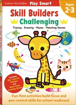 Paperback Play Smart Skill Builders: Challenging - Age 2-3: Pre-K Activity Workbook: Learn Essential First Skills: Tracing, Maze, Shapes, Numbers, Letters: 90+ Book