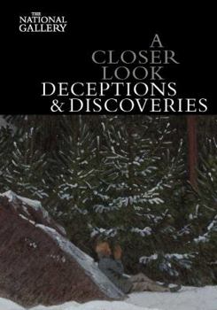 A Closer Look: Deceptions and Discoveries - Book  of the A Closer Look