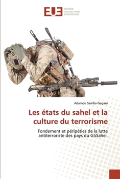 Les états du sahel et la culture du terrorisme