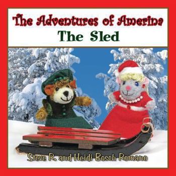 Paperback The Adventures of Amerina: The Sled Book